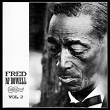 Fred McDowell : Vol. 2 (LP, Ltd, RE, Blu)