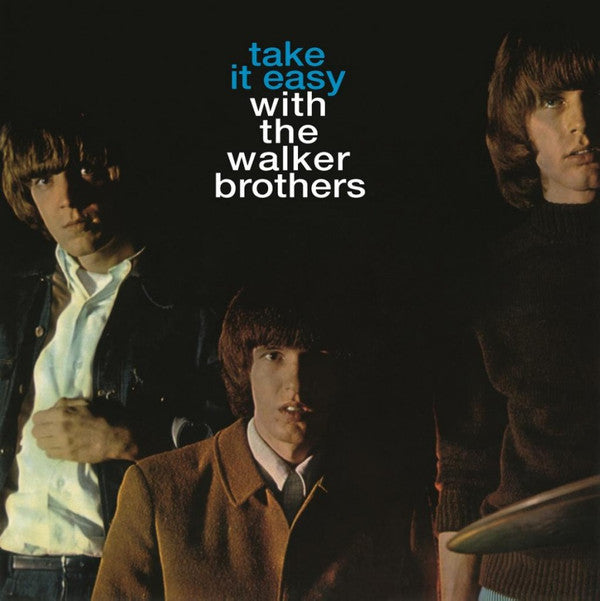 The Walker Brothers : Take It Easy With The Walker Brothers (LP, Album)