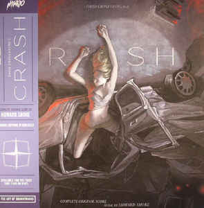 Howard Shore : David Cronenberg's Crash - Original Motion Picture Soundtrack  (LP + LP, S/Sided, Etch + Album, Ltd, RE, 180)
