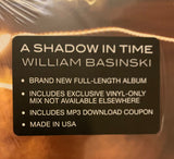William Basinski : A Shadow In Time (LP, Album)