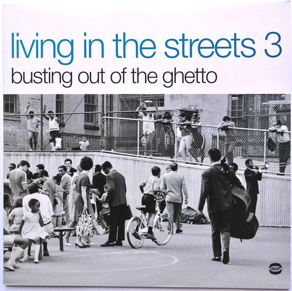 Various : Living In The Streets 3 - Busting Out Of The Ghetto (2xLP, Comp)