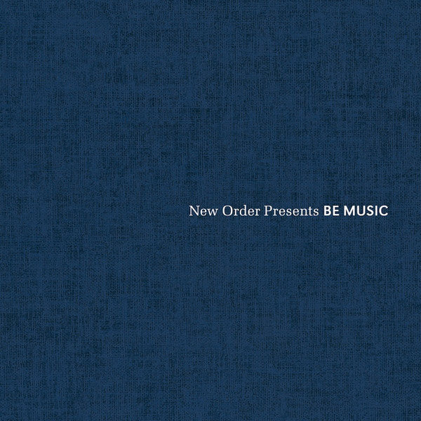 Various : New Order Presents Be Music (2xLP, Comp, RM)