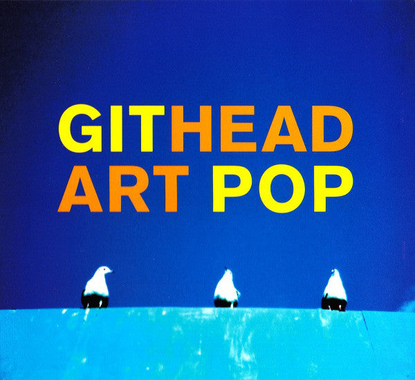 Githead : Art Pop (CD, Album)